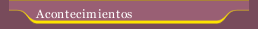 Acontecimientos